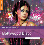 The Rough Guide To Bollywood Disco