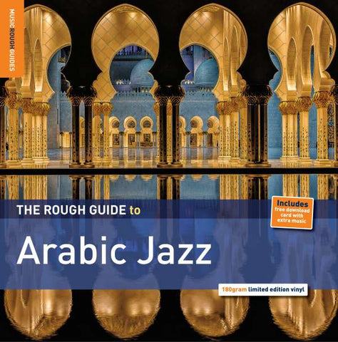 The Rough Guide To - Arabic Jazz