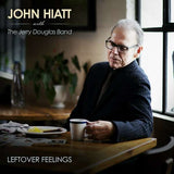 John Hiatt & The Jerry Douglas Band - Leftover Feelings