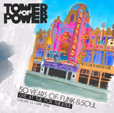 Tower Of Power - 50 Years Of Funk & Soul - Live At The Fox Theater