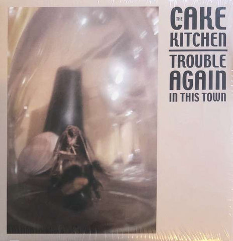 Cakekitchen - Trouble Again In This Town