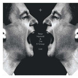 Peter Hammill - Peter Hammill & The K Group - Live