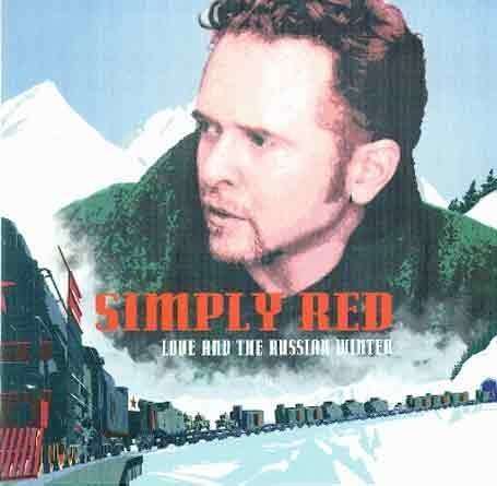 Simply Red - Love And The Russian Winter