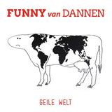 Funny van Dannen - Geile Welt