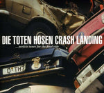 Die Toten Hosen - Crash Landing