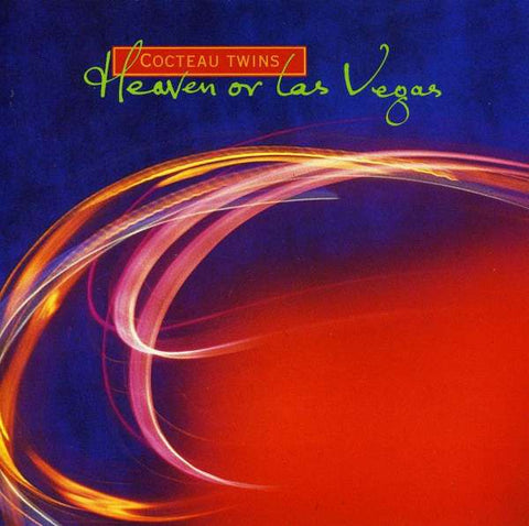 Cocteau Twins - Heaven On Las Vegas