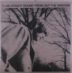 Evan Wright - Sound From Out The Window