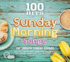 100 Hits - Sunday Morning Songs