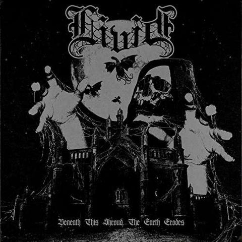 Livid - Beneath This Shroud, The Earth Erodes