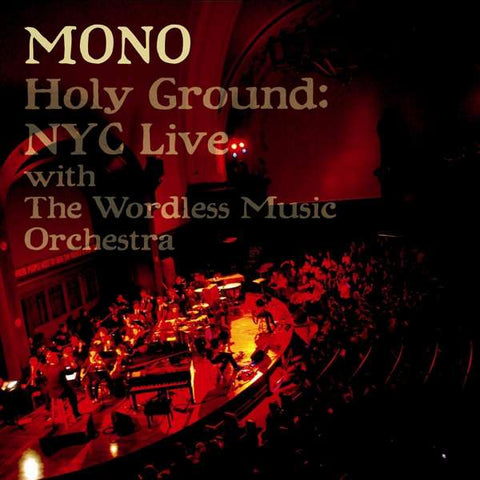 Mono - Holy Ground:NYC Live..