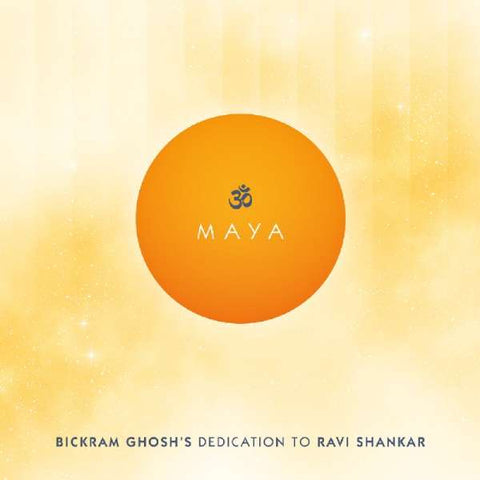 Bickram Ghosh - Maya