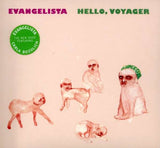 Evangelista - Hello, Voyager