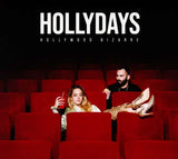 Hollydays - Hollywood Bizarre