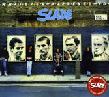 Slade - Whatever Happened To