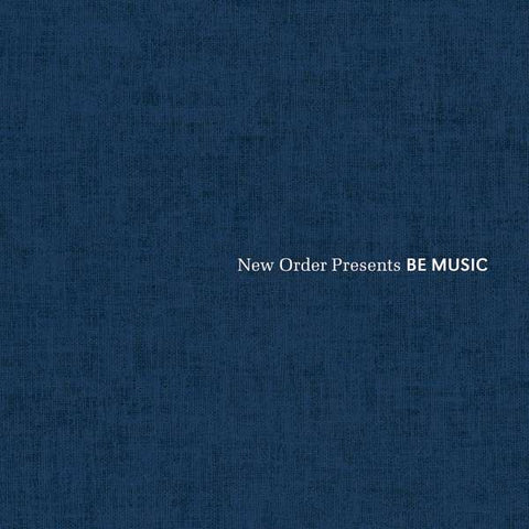 New Order Presents BE MUSIC