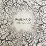 Paul Haig - The Wood