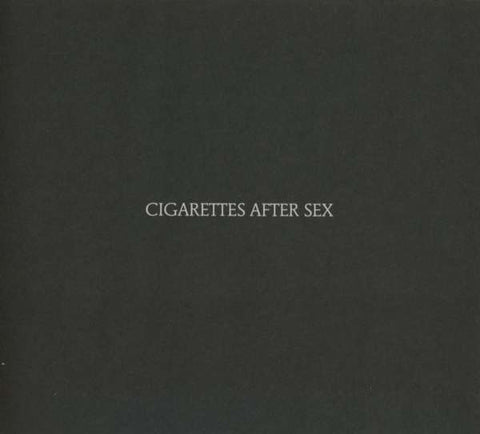 Cigarettes After Sex - Cigarettes After Sex