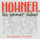 Höhner - Da simmer dabei...Die größten Partyhits