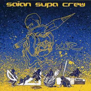 Saian Supa Crew - KLR