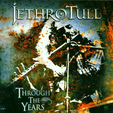 Jethro Tull - Through The Years