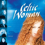 Celtic Woman - Celtic Woman