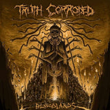 Truth Corroded - Bloodlands