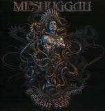 Meshuggah - The Violent Sleep Of Reason