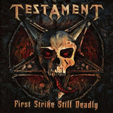 Testament - First Strike Still Deadly