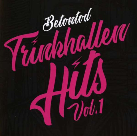 Betontod - Trinkhallen Hits Vol.1