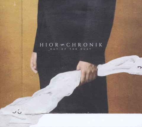 Hior Chronik - Out Of The Dust