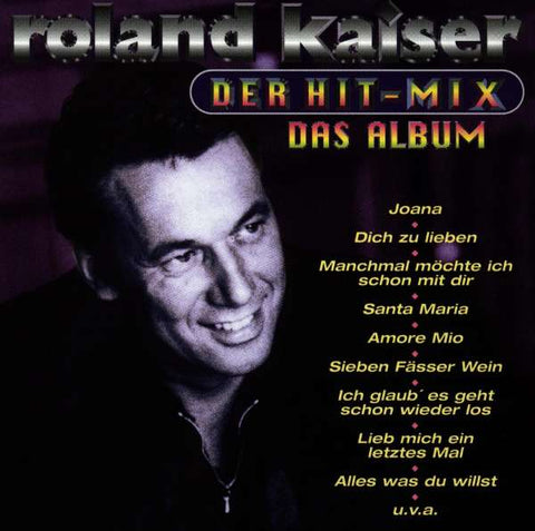 Roland Kaiser - Der Hit-Mix - Das Album