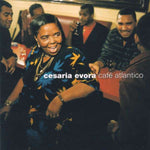 Césaria Évora - Cafe Atlantico