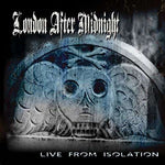 London After Midnight - Live From Isolation