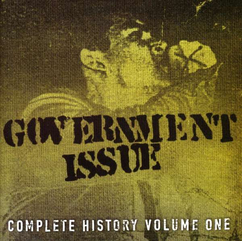 Government Issue - Complete History Volume 1