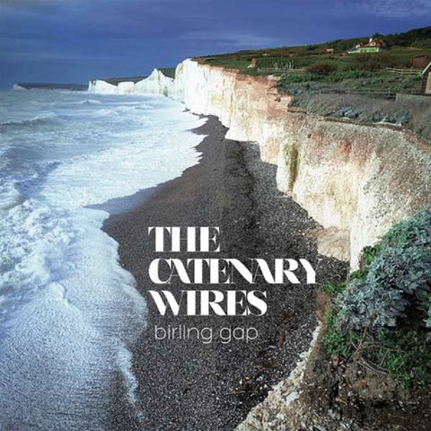 The Catenary Wires - Birling Gap