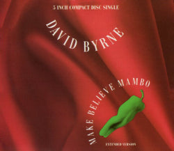 David Byrne - Make Believe Mambo