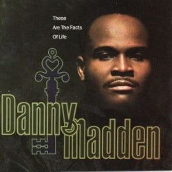 Danny Madden - These Are The Facts Of Life