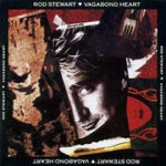 Rod Stewart - Vagabond Heart