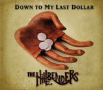 The HillBenders - Down To My Last Dollar