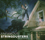 The Infamous Stringdusters - Ladies & Gentlemen