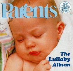 Parent S Magazine Presents - Parents Lullaby Album