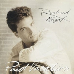 Richard Marx - Paid Vacation