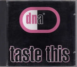 DNA - Taste This