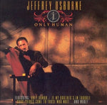 Jeffrey Osborne - Only Human