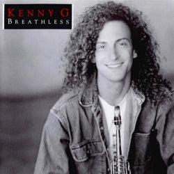 Kenny G - Breathless