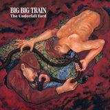 Big Big Train - Underfall Yard