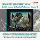 The Golden Age Of Light Music - British Cinema & Theatre...2