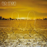 No-Man - Together We're Stranger