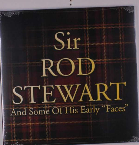 Rod Stewart - Sir Rod Stewart & Some Of His Early Faces