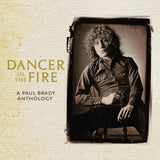 Paul Brady - Dancer In The Fire - A Paul Brady Anthology